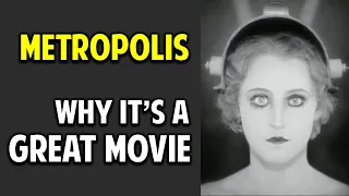 Metropolis -- What Makes This Movie Great? (Episode 29)
