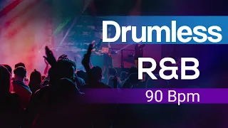 Drumless R&B tracks 90 BPM ,No Drums Backing track R&B