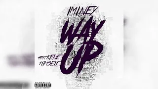 Way Up ft Kene Himself (audio)