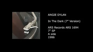 ANGIE DYLAN - In The Dark (7'' Version) - 1986