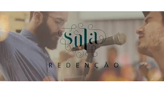 Redenção - Sola Vol. 1 (HD)