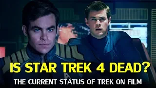 Is Star Trek 4 Dead? The Current Status Explained