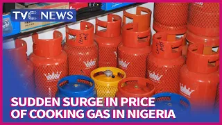 TVC BREAKFAST | Analysing The Factors Causing Sudden Surge In Price Of Cooking Gas In Nigeria
