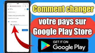 Comment changer de pays sur Google Play Store 2023 | Changez votre région sur Play Store |