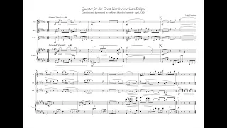 Luke Garrigus - Quartet for the Great North American Eclipse (2024) (With full score)