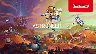 ASTRONEER - Official Launch Trailer - Nintendo Switch