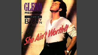 Glenn Medeiros - She Ain't Worth It [Audio HQ]