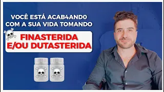 QUAL É O PIOR? FINASTERIDA OU DUTASTERIDA? 🤔