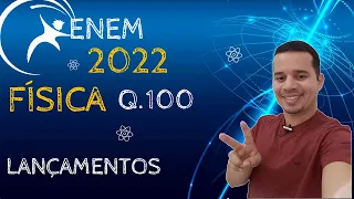 ENEM 2022 | QUESTÃO 100 | FÍSICA