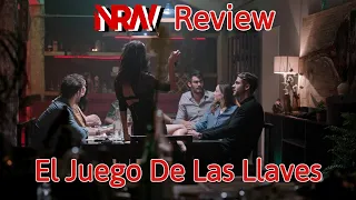 El Juego De Las Llaves: Season 2 (2021)! A #NRW Review! #ElJuegoDeLasLlaves! #Swingers! #Pantaya!