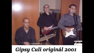 GIPSY CULI ORIGINÁL HRÁDEK 2001 Č.1.