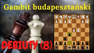 Szachy. Debiuty (8) Jak się uczyć debiutów? Gambit budapesztański.