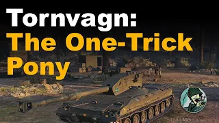 Bofors Tornvagn: The One-Trick Pony || World of Tanks
