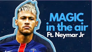 Neymar Jr ► Magic In The Air - Chawki ● Best Skills & Goals 2022 ● HD ► NJR10 EDZ⚡