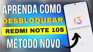 Novo Método e Único para Desbloqueio de Conta Google do Redmi Note 10S MIUI 13.0.11 - MIUI 13 e 14!