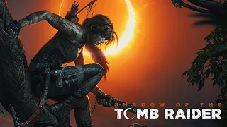 Shadow Of The Tomb Raider | Прохождение - Обзор | Полностью На Русском | #1  [ Стрим В 4К ]