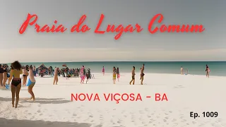 #1009 - Praia do Lugar Comum - Nova Viçosa  (BA) - Expedição Brasil de Frente para o Mar