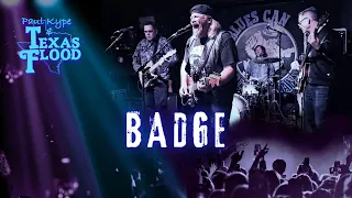 Badge (Cream | Eric Clapton/George Harrison) - Paul Kype and Texas Flood