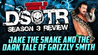 In The Shadow Of Grizzly Smith (Dark Side of the Ring Review)