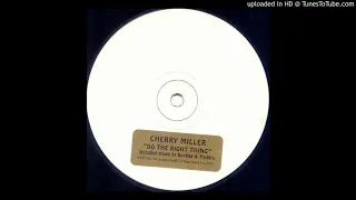 Cherry Miller - Do The Right Thing (E.U Garage Original Mix) *Oldskool House / Speed Garage / Niche*