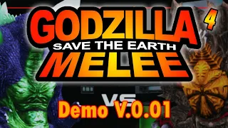 Godzilla: Save the Earth - Melee (Demo V.0.01) Session #4