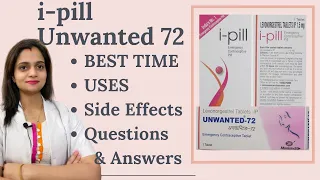 How to Use Unwanted 72 | How Ipill Works | Side effects on body, periods & FAQ In English