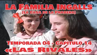 La Familia Ingalls T04-E14 - 1/6 (La Casa de la Pradera) Latino HD «Las Rivales»