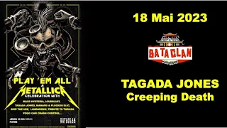 PLAY'EM ALL - Tagada Jones / UltraVomit (Creeping Death Cover) (Le Bataclan, Paris le 18.05.2023)