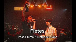 Fletes - Peso Pluma X Natanael Cano (Inédito 2024)