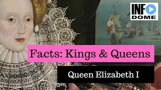 Interesting Facts You Didn't Know About Queen Elizabeth I