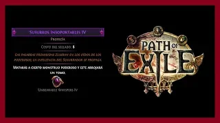 Невыносимый шёпот IV (Unbearable Whispers IV) | Пророчество Path of Exile | PoE