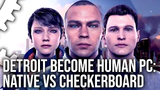 Detroit Become Human PC - Native 4K vs Checkerboard Rendering on PS4 Pro - Image Quality Analysis