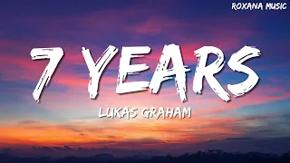 Lukas Graham - 7 Years (Lyrics)