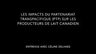 Les Impacts du Partenariat Transpacifique (PTP) Sur Les producteurs de Lait Canadien