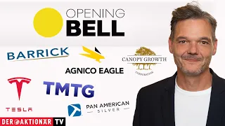 Opening Bell: Gold, Barrick Gold, Agnico Eagle, Pan American Silver, Tesla, Canopy, Trump Media
