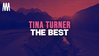 Tina Turner - The Best (Lyrics)