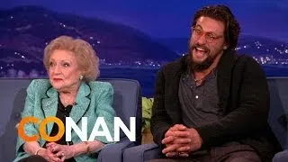 Betty White & Jason Momoa's Sexy Banter | CONAN on TBS