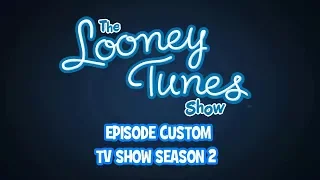 The Looney Tunes Show - Custom - TV Show Season 2