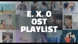 [Playlist] EXO(엑소) OST 모음 | 백현(BAEKHYUN), 첸(CHEN), 찬열(CHANYEOL), 시우민(XIUMIN)