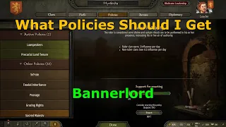 What Policies Should I Get Bannerlord