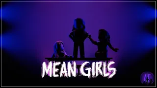 Arts Entertainment -- Mean Girls (Pro-Shot) [Roblox]