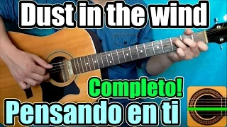 Como tocar "Dust in the wind/Pensando en ti" "Kansas/Mago de oz" guitarra