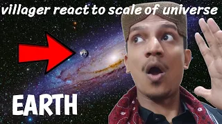 Villager React To Scale Of Universe For The First Time,