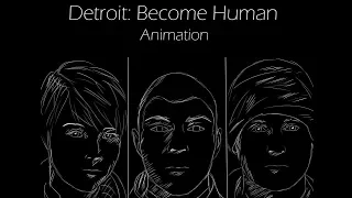 Detroit: Become Human  [Animation ]