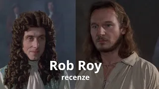 Rob Roy | Tim Roth vs Liam Neeson - Review