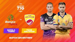 Match 17 HIGHLIGHTS | Bangla Tigers vs Team Abu Dhabi | Day 8 | Abu Dhabi T10 Season 5