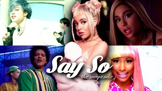 Say So (THE MEGAMIX) - Doja Cat, Ariana Grande, Nicki Minaj, Taylor Swift & More