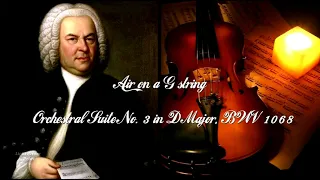 И.-С. Бах - Ария на струне Соль (Air on a G String), Оркестровая Сюита No3 Ре Мажор, BWV 1068 2