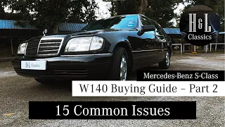 15 Common Issues to Look Out For -- Mercedes-Benz S-Class W140 Buying Guide - Part 2