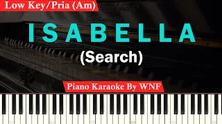Amy Search - Isabella Karaoke Lower Key /Male | Piano Karaoke
